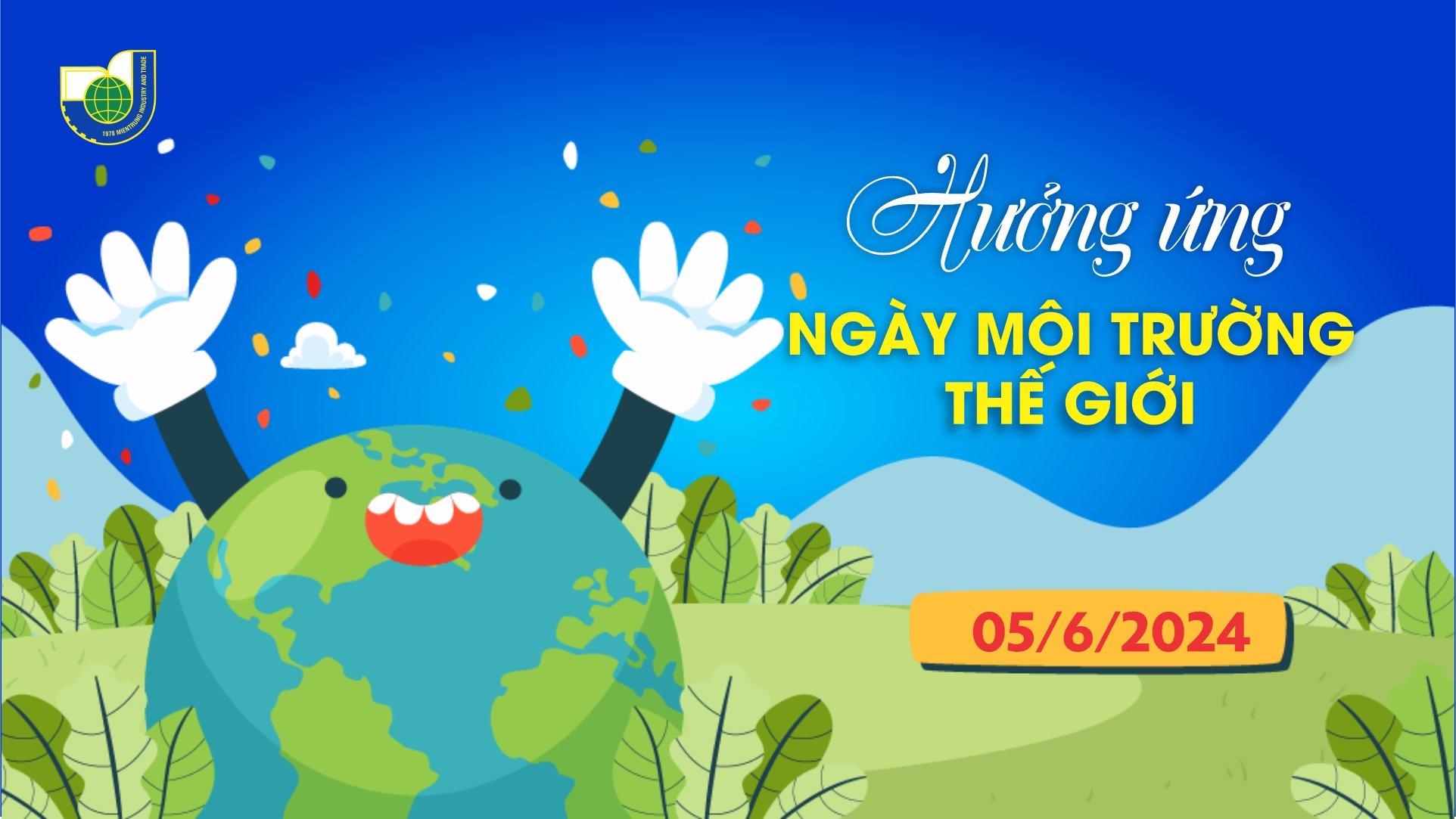 Hưởng ứng ngày môi trường thế giới 05/6
