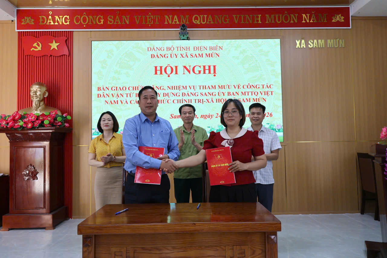Bàn giao chức năng, nhiệm vụ tham mưu về công tác dân vận từ Ban Xây dựng Đảng sang Ủy ban MTTQ Việt Nam và các tổ chức chính trị - xã hội xã Sam Mứn