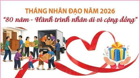 Tháng nhân đạo năm 2026 diễn ra trong tháng 5 với chủ đề “80 năm - Hành trình nhân ái vì cộng đồng”.