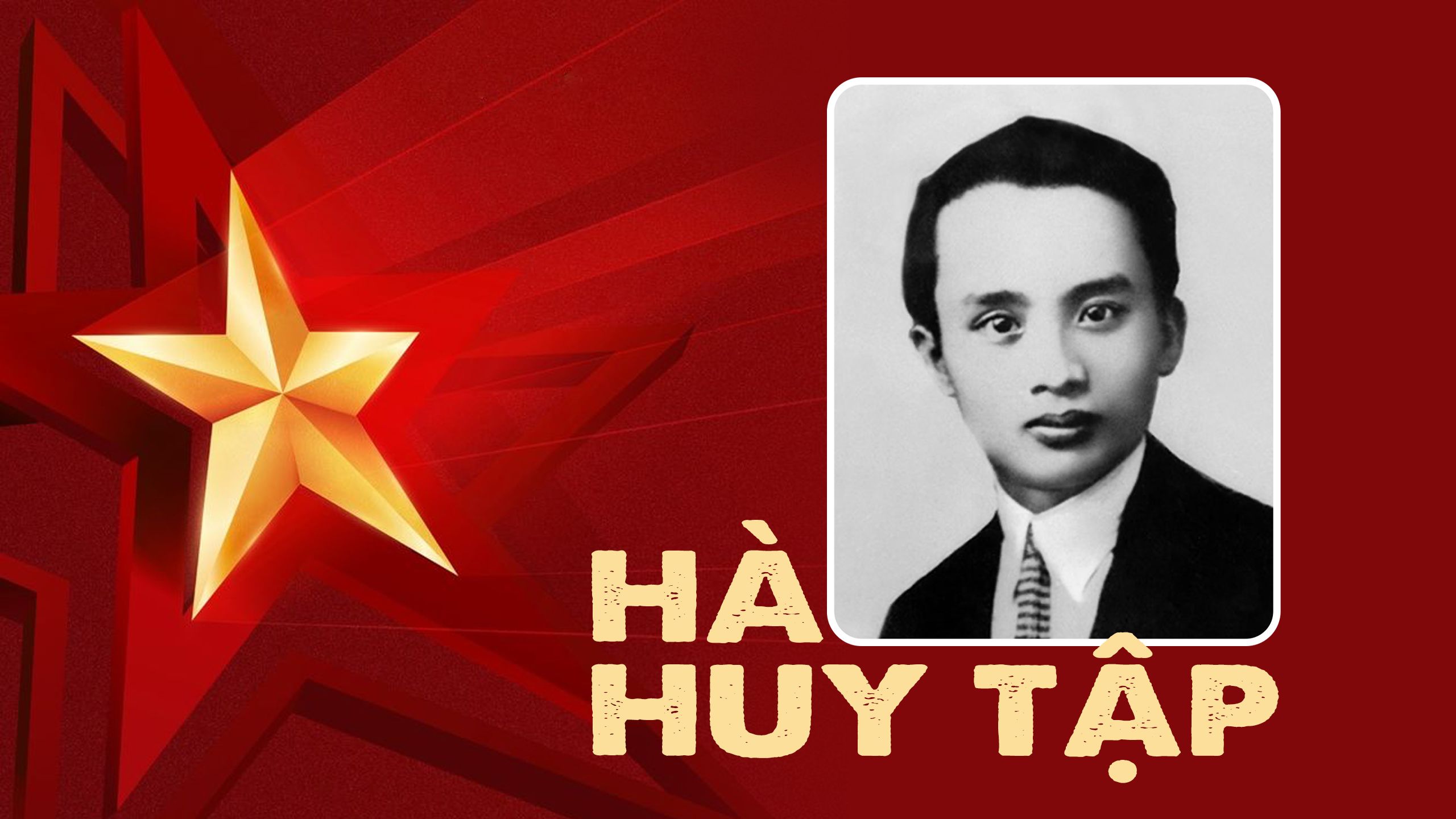 Kỷ niệm 120 năm ngày sinh đồng chí Hà Huy Tập (20/4/1906 – 24/4/2026)