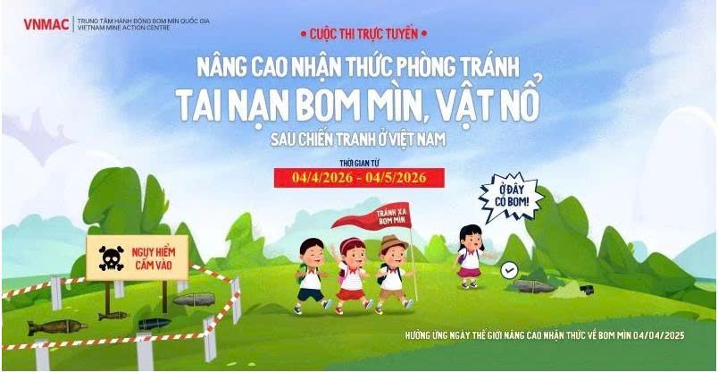 Cuộc thi trực tuyến “Nâng cao nhận thức phòng tránh tai nạn bom mìn, vật nổ sau chiến tranh ở Việt Nam”